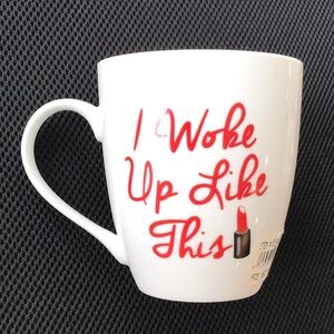 Pfaltzgraff White Mug "I Woke Up Like This"
